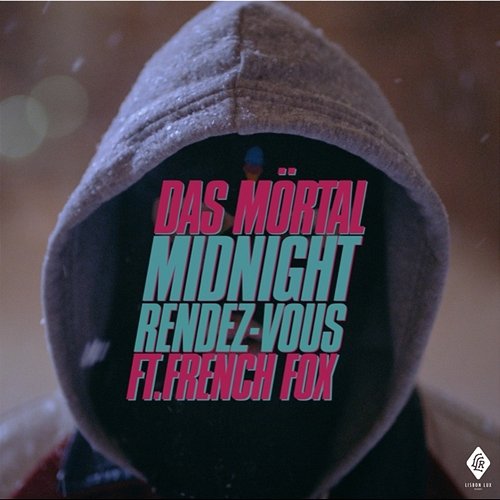 Midnight Rendez-Vous Das Mörtal feat. French Fox