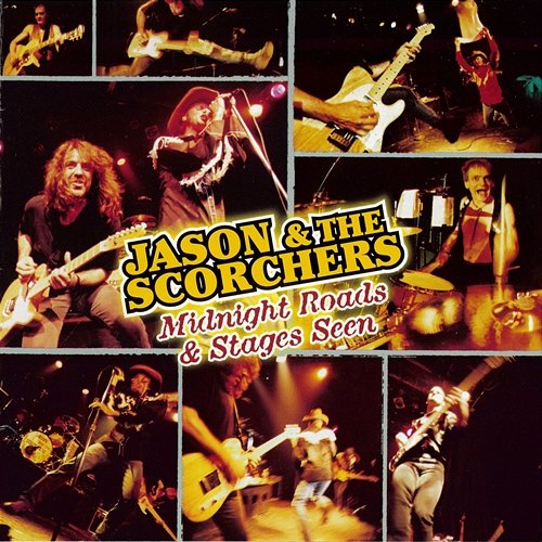 Midnight Roads & Stages Seen Jason & The Scorchers