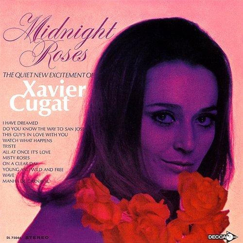 Midnight Roses Xavier Cugat & His Orchestra
