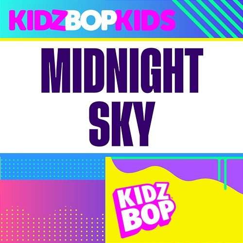 Midnight Sky Kidz Bop Kids