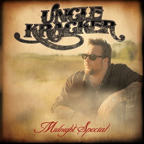 I'd Be There Uncle Kracker