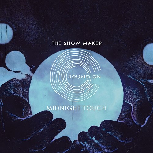Midnight Touch The Show Maker