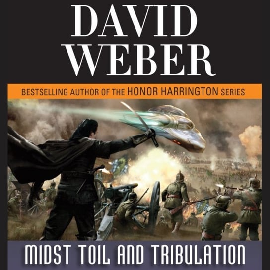Midst Toil and Tribulation David Weber