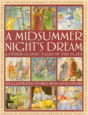 Midsummer Night's Dream & Other Classic Tales of the Plays Baxter Nicola