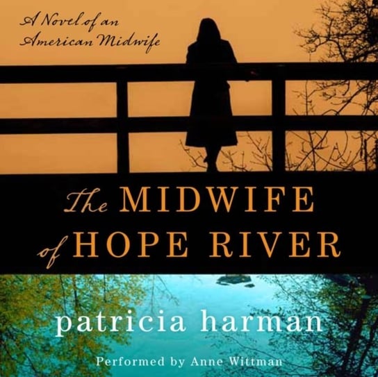 Midwife of Hope River Harman Patricia