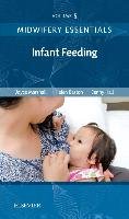 Midwifery Essentials 05: Infant feeding Marshall Joyce, Baston Helen, Hall Jenny