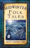 Midwinter Folk Tales Thomas Taffy