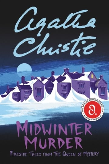 Midwinter Murder: Fireside Tales from the Queen of Mystery Christie Agatha