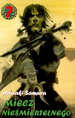 Miecz Nieśmiertelnego. Tom 7 Samura Hiroaki