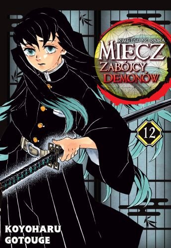 Miecz Zabójcy Demonów. Tom 12 Koyoharu Gotouge