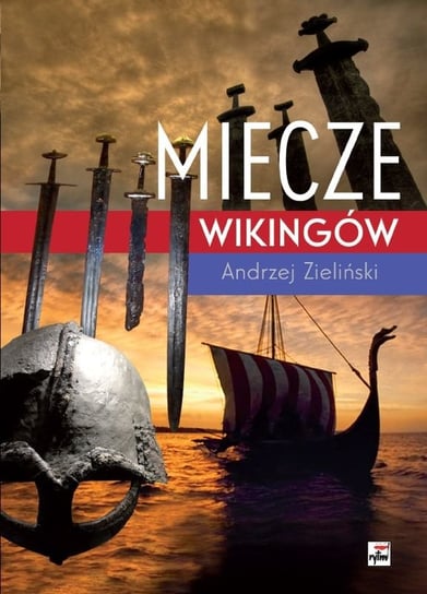 Miecze wikingów Zieliński Andrzej