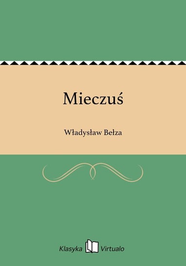 Mieczuś - ebook epub Bełza Władysław