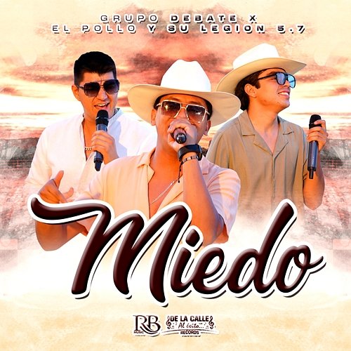 Miedo Grupo Debate & El Pollo Y Su Legion 5.7