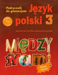Między nami 3. Język polski. Podręcznik. Gimnazjum Łuczak Agnieszka, Prylińska Ewa