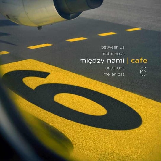 Między nami Cafe. Volume 6 Various Artists