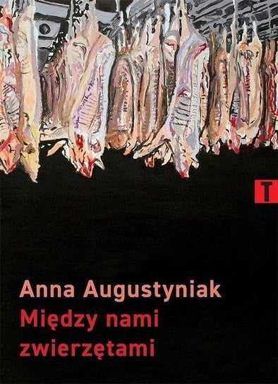 Między nami zwierzętami Augustyniak Anna