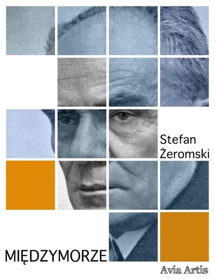 Międzymorze - ebook epub Żeromski Stefan