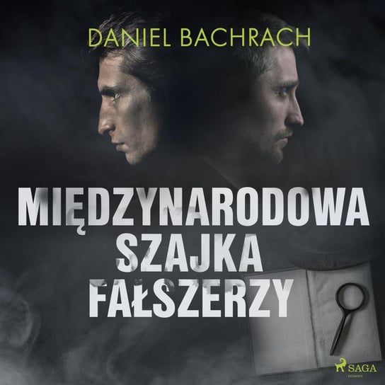 Międzynarodowa szajka fałszerzy Bachrach Daniel
