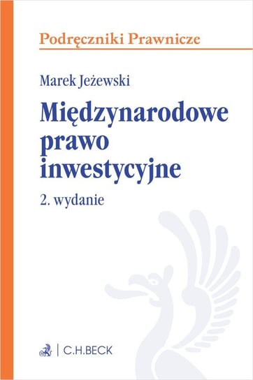 Międzynarodowe prawo inwestycyjne Jeżewski Marek