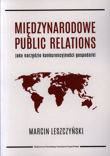 Międzynarodowe public relations Leszczyński Marcin