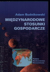 Międzynarodowe Stosunki Gospodarcze Budnikowski Adam