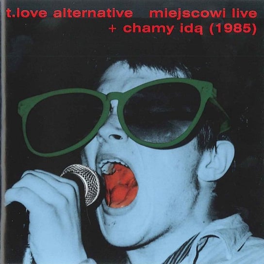 Miejscowi Live / Chamy Idą T.Love