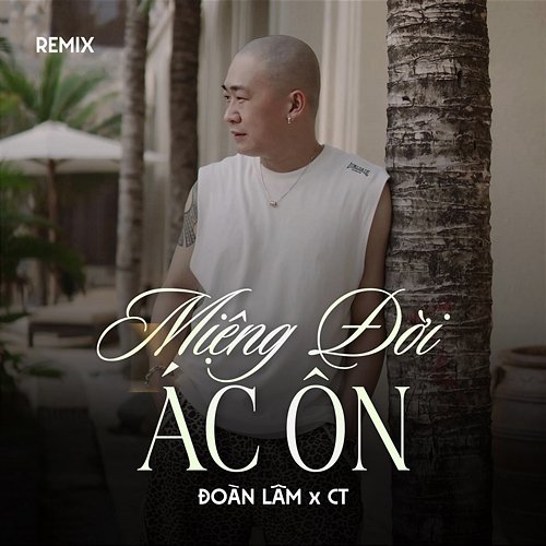 Miệng Đời Ác Ôn Đoàn Lâm, H2O Vinahouse, CT