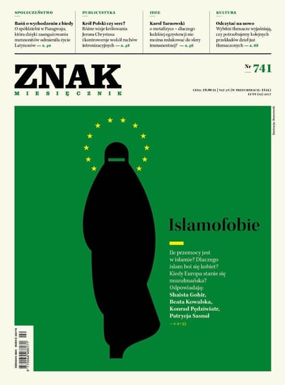 Miesięcznik Znak nr 741: Islamofobie Opracowanie zbiorowe