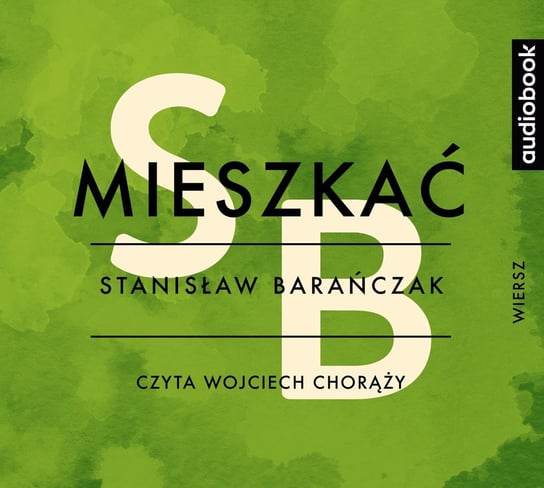 Mieszkać - audiobook Barańczak Stanisław