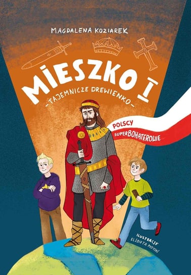 Mieszko I. Tajemnicze drewienko - ebook mobi Koziarek Magdalena