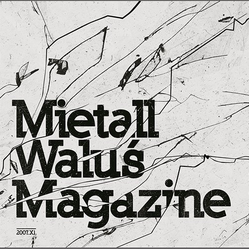 Mietall Walus Magazine Metal Walus Magazine