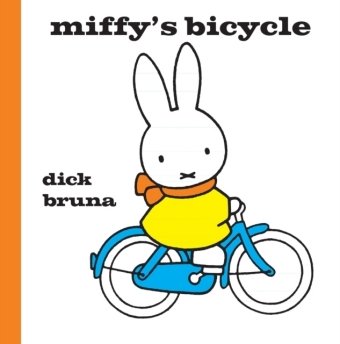 Miffy's Bicycle Bruna Dick