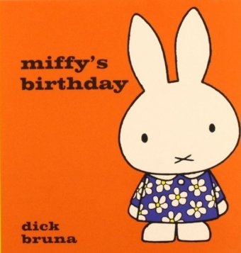 Miffy's Birthday Bruna Dick