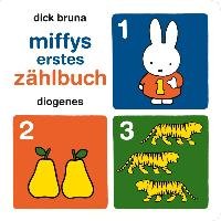 Miffys erstes Zählbuch Bruna Dick