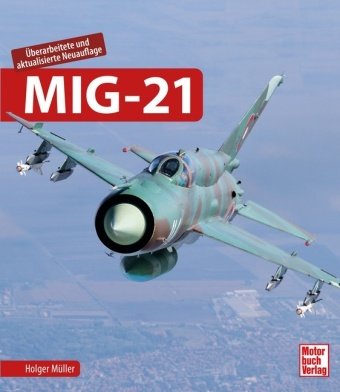 MIG-21 Motorbuch Verlag