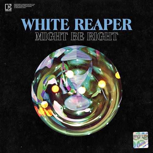 Might Be Right White Reaper