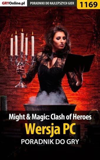 Might  Magic: Clash of Heroes - PC - poradnik do gry - ebook epub Chwistek Michał Kwiść