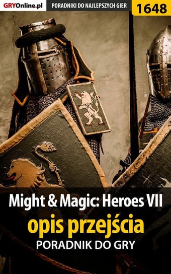 Might  Magic: Heroes VII - opis przejścia. Poradnik do gry Greniuk Patryk Tyon