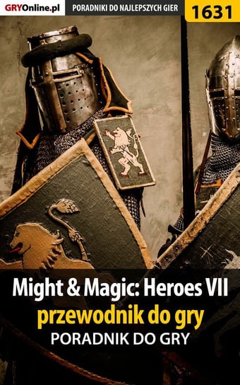 Might  Magic: Heroes VII - przewodnik do gry Greniuk Patryk Tyon