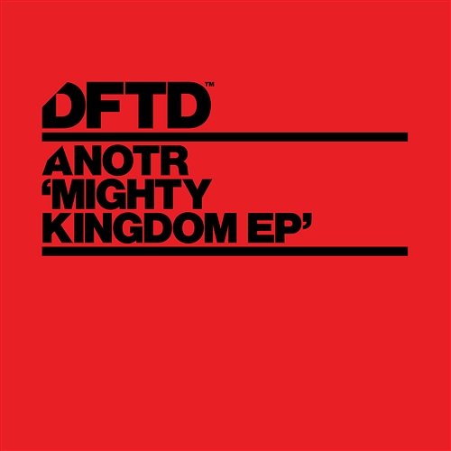 Mighty Kingdom EP ANOTR