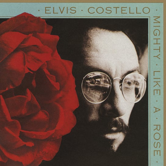 Mighty Like a Rose Costello Elvis