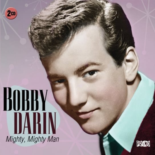 Mighty, Mighty Man Bobby Darin