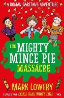 Mighty Mince Pie Massacre Lowery Mark