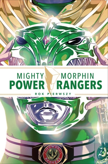 Mighty Morphin Power Rangers. Rok pierwszy Higgins Kyle, Orlando Steve, Scott Mairghread