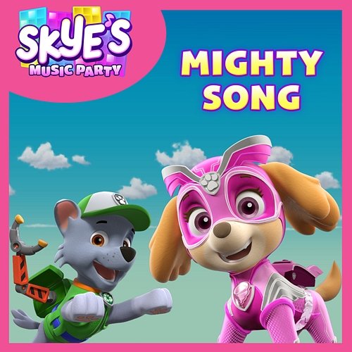 Mighty Song PAW Patrol