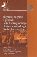 Migracje i migranci w pismach Ludwika Krzywickiego, Floriana Znanieckiego Opracowanie zbiorowe