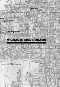 Migracje modernizmu Opracowanie zbiorowe