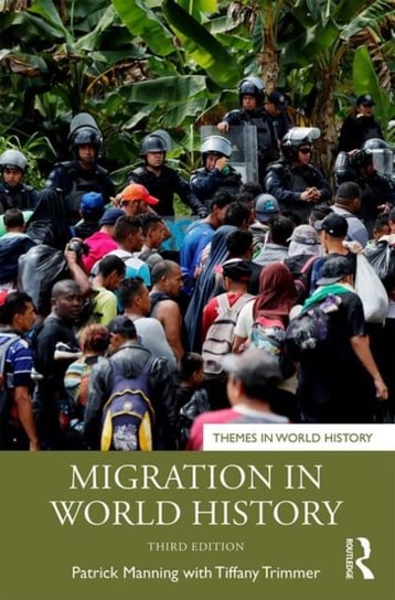 Migration in World History Opracowanie zbiorowe