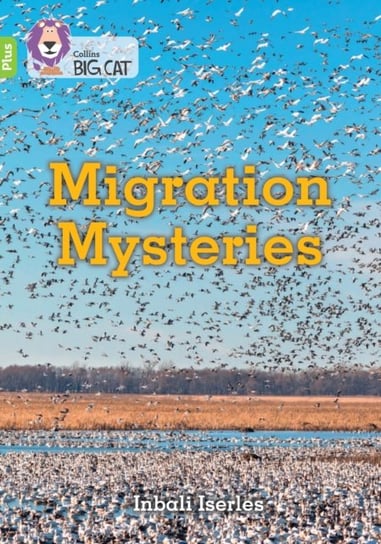 Migration Mysteries: Band 11+Lime Plus Iserles Inbali