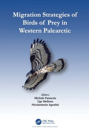 Migration Strategies of Birds of Prey in Western Palearctic Opracowanie zbiorowe